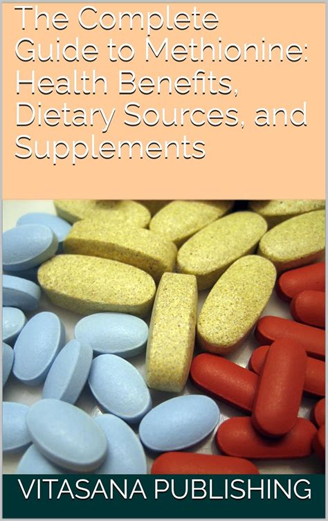 The Complete Guide to Methionine: Health Benefits, Dietary Sources, and ...