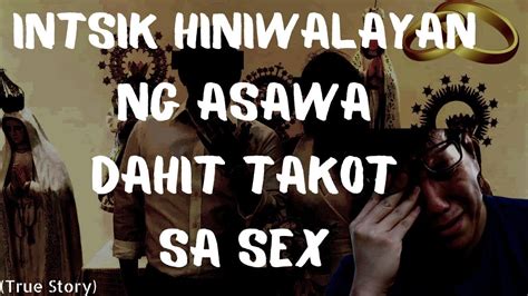 Intsik Hiniwalayan Ng Asawa Dahil Takot Sa Sex True Story I Tagalog