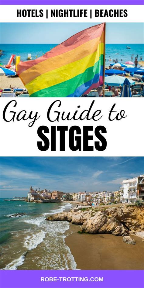 The Ultimate Sitges Gay Guide Bars Hotels Beaches And More Artofit