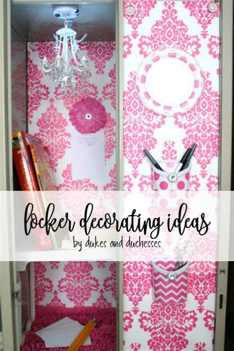 Locker Decorating Ideas - Dukes and Duchesses