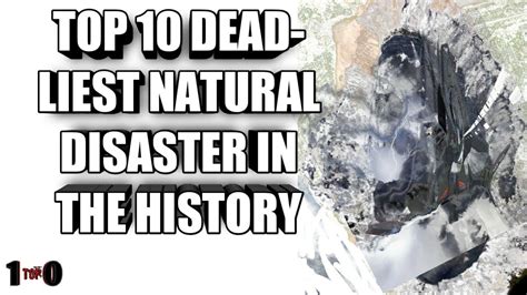 Top 10 Deadliest Natural Disaster In The History Top 10 Creations Youtube