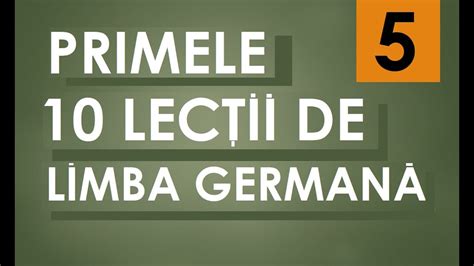 Invata Germana Primele Lectii De Limba Germana Lectia Youtube