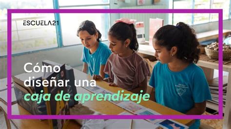 5 Ejemplos de Cajas de Aprendizaje Optimiza tu Proceso de Enseñanza