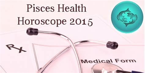 Pisces Health Horoscope 2015 - Ask My Oracle