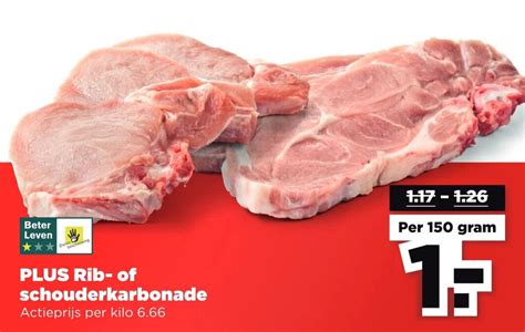 PLUS Rib Of Schouderkarbonade 150g Aanbieding Bij PLUS