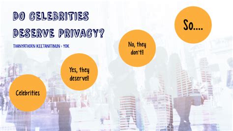 Should We Protect Celebritiess Privacy By Thanyathorn Keetanitinun On