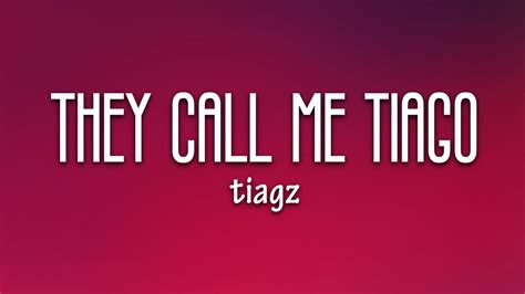 Tiagz They Call Me Tiago Lyrics Her Name Is Margo Youtube