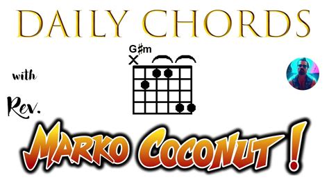 G M Open Position Daily Chords For Guitar With Rev Marko Coconut G