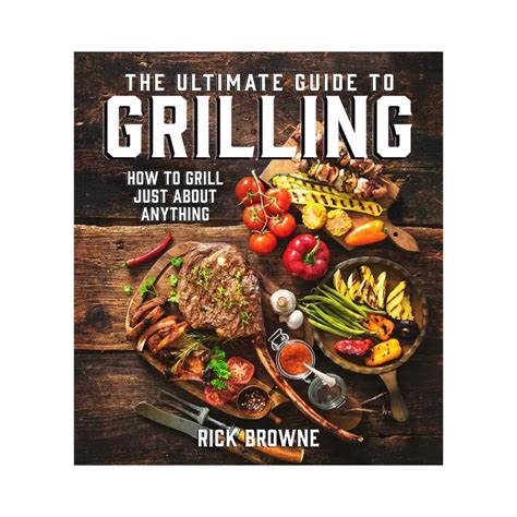"Ultimate Guide to Grilling" Book - Good Pour