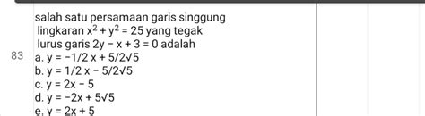 Solved Salah Satu Persamaan Garis Singgung Lingkaran X Y Yang