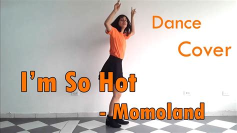 I m So Hot Momoland 모모랜드 DANCE COVER BY ALICGB YouTube