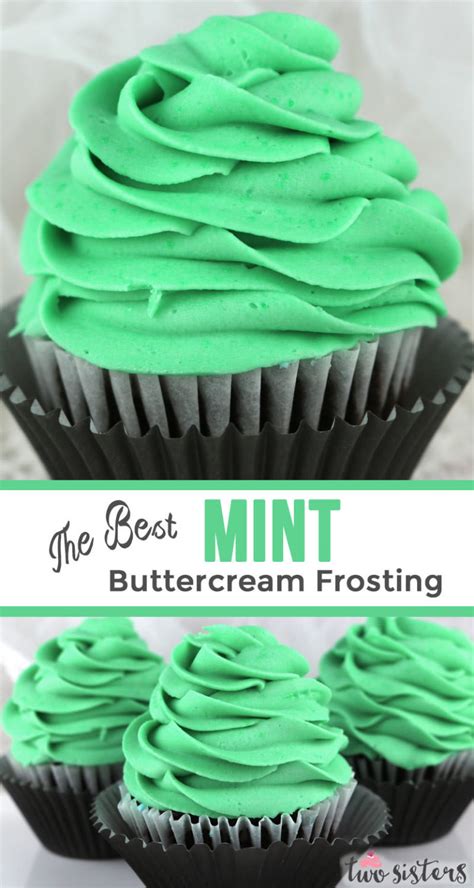 The Best Mint Buttercream Frosting Two Sisters