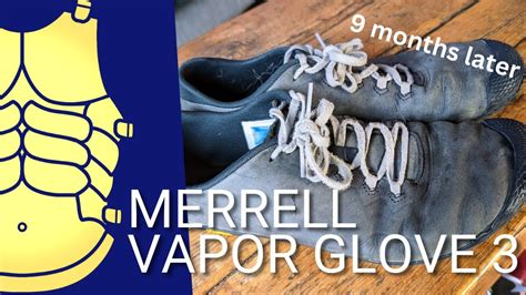 Months Later Merrell Vapor Glove Review Youtube