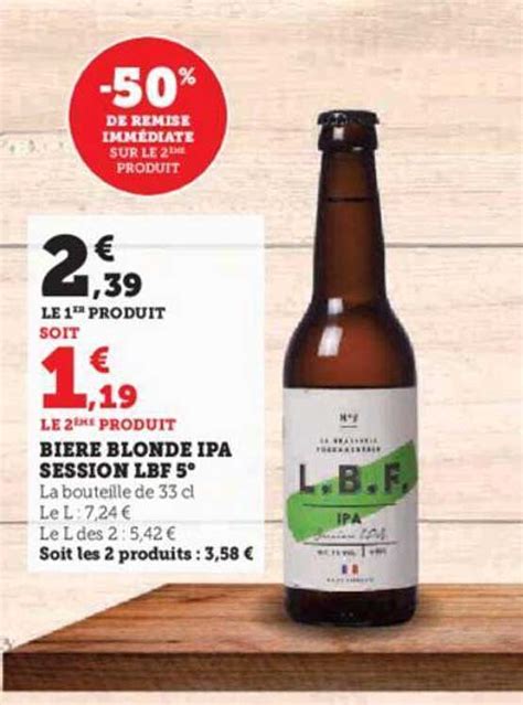 Promo Bi Re Blonde Ipa Session Lbf Chez Super U Icatalogue Fr