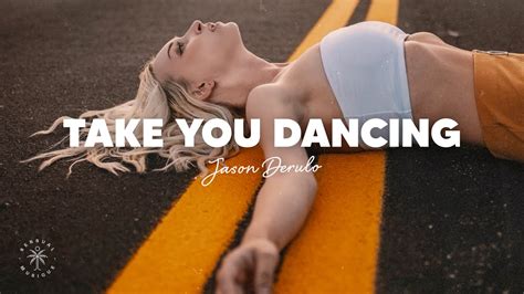 Jason Derulo Take You Dancing Lyrics Youtube Music