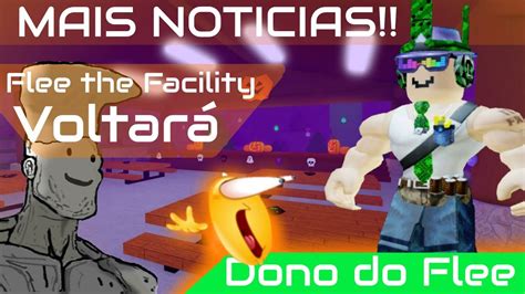 Dono do marretão voltou E a atualização Flee the Facility YouTube