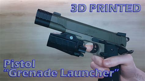 Airsoft Pistol Grenade Launcher 3d Printed Youtube