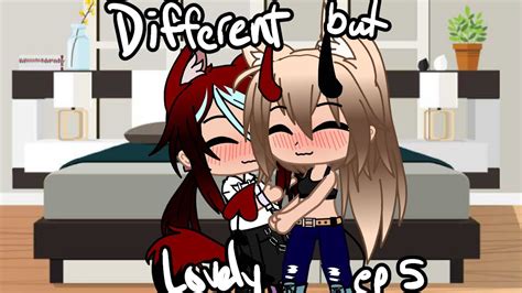 Different But Lovely Episode Lesbian Love Story Series Gacha Club YouTube