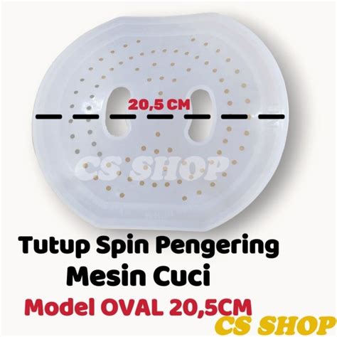 Jual Tutup Spin Pengering Mesin Cuci Umum Universal Full Ukuran Model