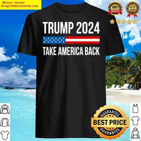 Trump 2024 Take America Back Shirt