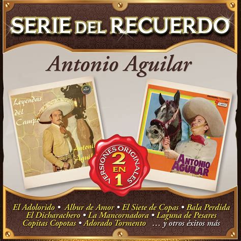 Serie Del Recuerdo En Antonio Aguilar