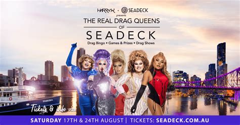 Seadeck Sydney The Real Drag Queens Of Seadeck Brisbane River Drag