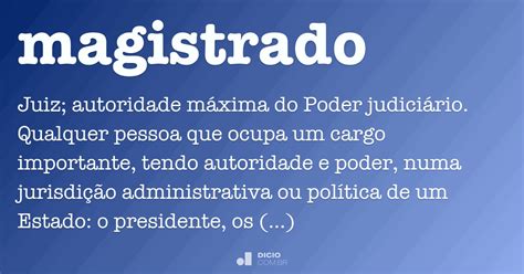 Magistrado - Dicio, Dicionário Online de Português