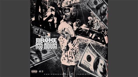 Broke Ass Nigga Youtube