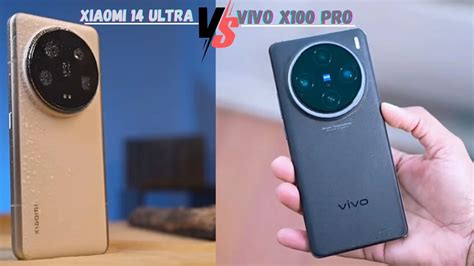 Xiaomi Ultra Vs Vivo X Pro Who Is The Leader Che