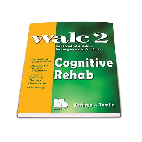 Walc Workbook Of Activities For Language And Cognition Medline