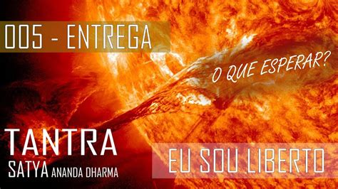 A Entrega E Relaxamento Pelo Sexo Sexo Anal E Dupla Penetra O Tantra Youtube