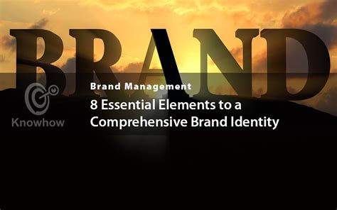 8 Essential Elements To A Comprehensive Brand Identity Brand Identity