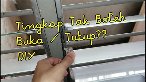 Membaiki Tingkap Yang Tak Boleh Buka Tutup Diy Youtube