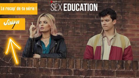 Récap détaillé de Sex Education saison 1 YouTube