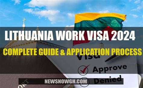 Lithuania Work Visa 2024 Complete Guide And Application Process