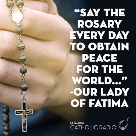 Say the Rosary Every Day, Our Lady of Fatima - St Gabriel Catholic Radio