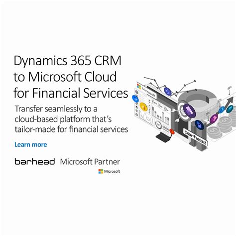 Dynamics Crm To Microsoft Cloud For Financial Services Barhead