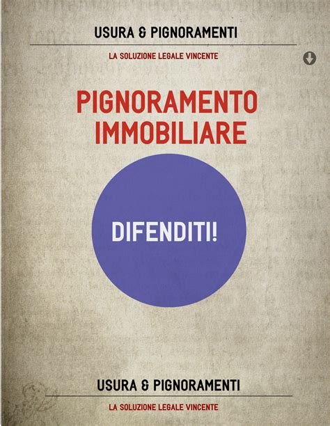 Come Funziona Il Pignoramento Di Un Immobile Usura E Pignoramenti