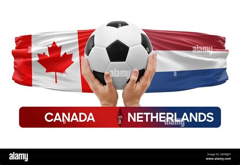 Netherlands Vs Canada Cut Out Stock Images Pictures Alamy