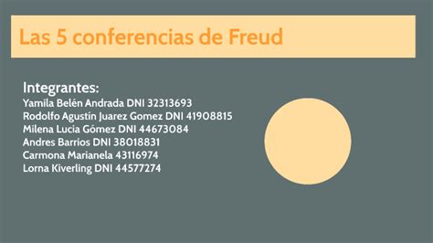 Las 5 Conferencias De Freud By Lucio Busbilosky On Prezi