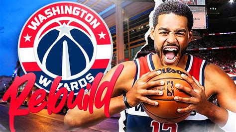 I Rebuilt The Washington Wizards In Nba K Youtube