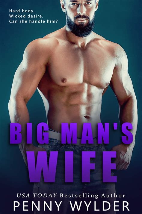 Big Mans Wife Big Men Big Hearts 1 By Penny Wylder Goodreads