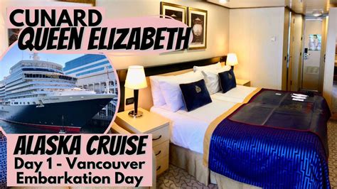 Cunard Queen Elizabeth Day Vancouver Alaska Cruise Youtube