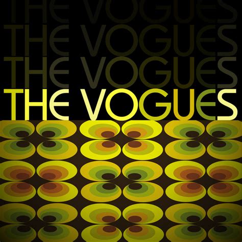 The Vogues: best songs · discography · lyrics