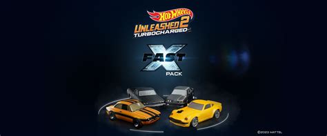 The Fast X Pack For Hot Wheels Unleashed Turbocharged Is Now Available Universal Products