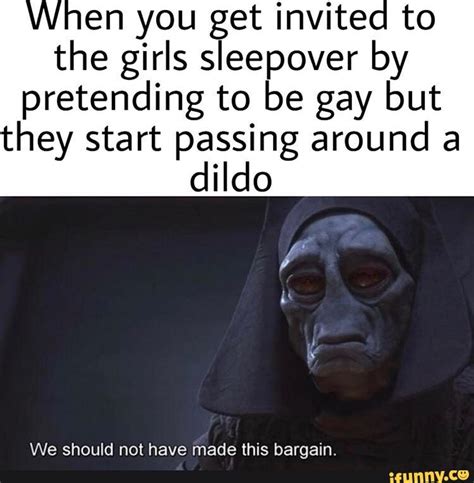 When You Get Invited To The Girls Sleepover By Pretending To Be Gay But They Start Passing
