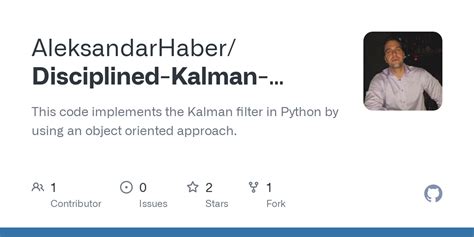 Github Aleksandarhaber Disciplined Kalman Filter Implementation In