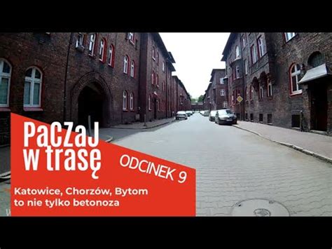 Pwt X Katowice Chorz W Bytom To Nie Tylko Betonoza Youtube