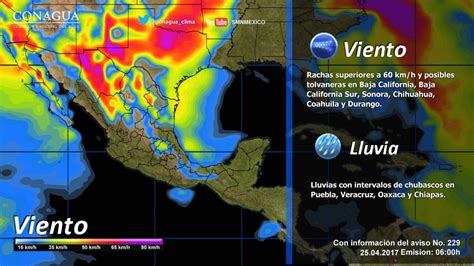 Pronóstico Del Tiempo México Hoy 25 De Abril Del 2017 Vientos Fuertes En El Norte Y Noroeste