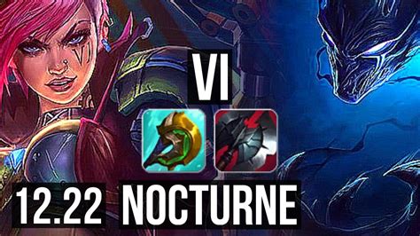 VI Vs NOCTURNE JNG 5 1M Mastery 1900 Games 5 2 10 KR Master